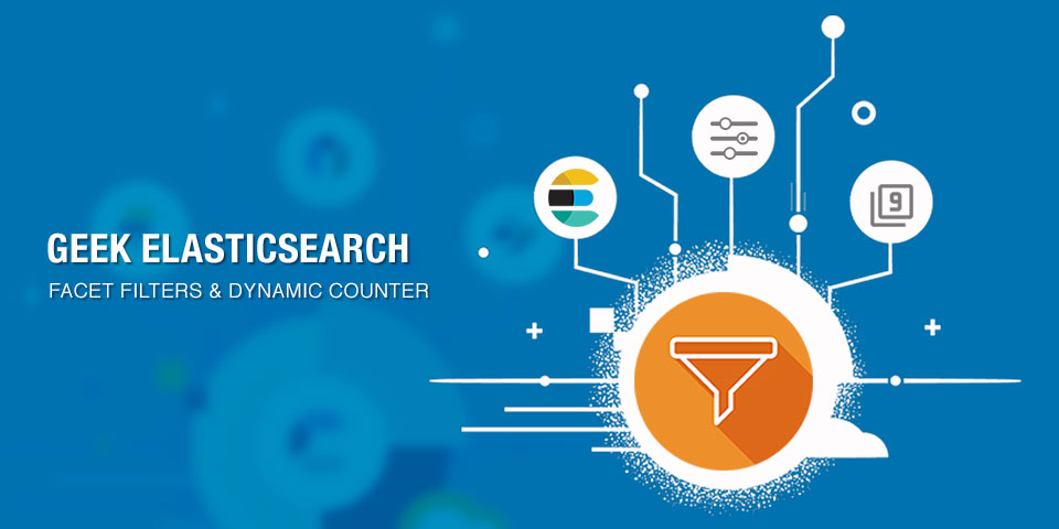 Geek ElasticSearch - Facet Filters
